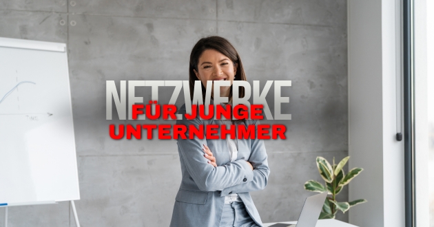 Netzwerke für junge unternehmer